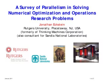 A Survey of Parallelism in Solving  Numerical Optimization and Operations  Research Problems