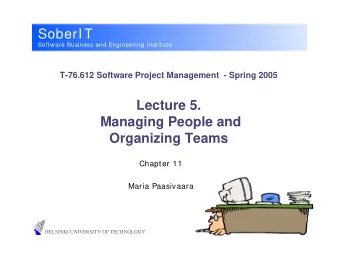 SoberIT  Software Business and Engineering Institute  T-76.612 Software Project Management  -