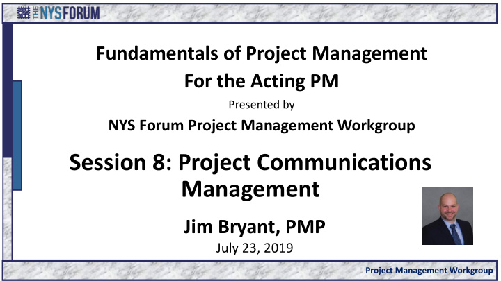 session 8 project communications management