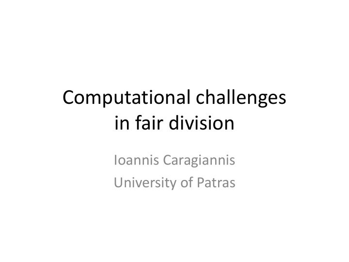 computational challenges in fair division