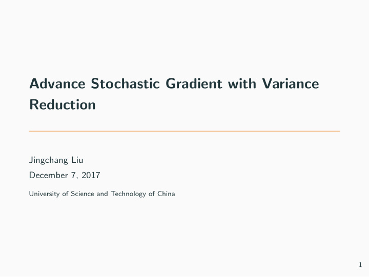 advance stochastic gradient with variance reduction