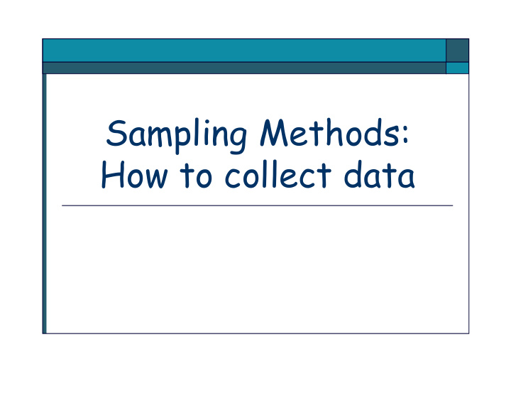 sampling methods how to collect data some important terms