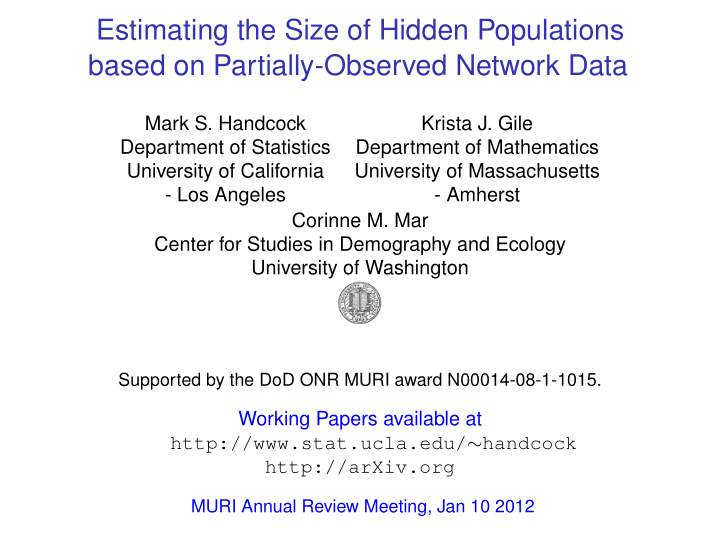 estimating the size of hidden populations based on