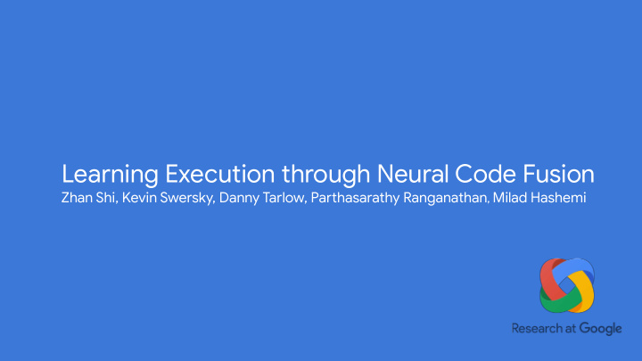learning execution through neural code fusion