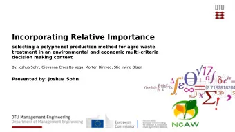 Incorporating Relative Importance  selecting a polyphenol production method for agro-waste