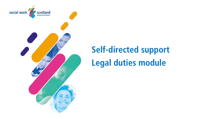 self directed support legal duties module learning