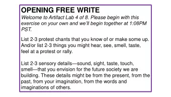 OPENING FREE WRITE  Welcome to Artifact Lab 4 of 8. Please begin with this  exercise on your own