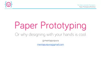 Paper Prototypin g Or why desi g nin g with your hands is cool  @mentapurpura mentapurpura@ g