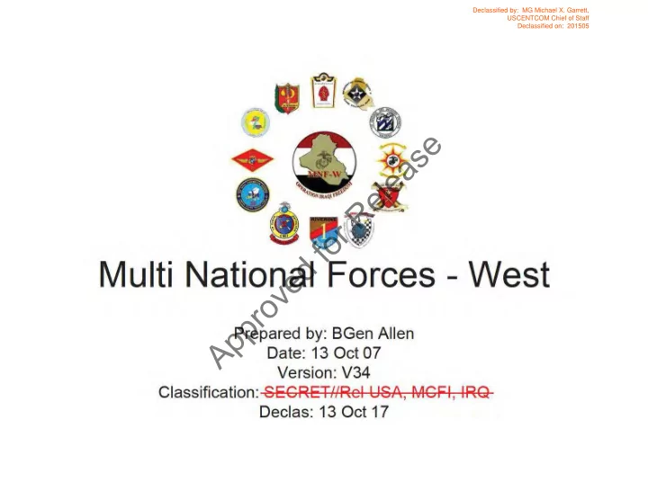 declassified by mg michael x garrett uscentcom chief of