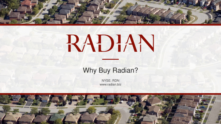 why buy radian