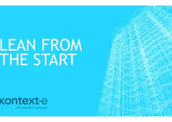 LEAN FROM THE START  LEAN FROM THE START  Lean is about solving problems through continuous