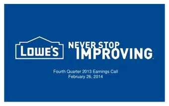 Fourth Quarter 2013 Earnings Call  February 26, 2014  Q4 2013 Earnings Call  Forward Looking