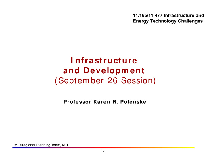 i nfrastructure and developm ent september 26 session