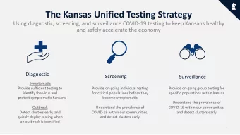 The Kansas Unified Testing Strategy  Using diagnostic, screening, and surveillance COVID-19 testing