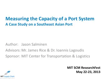 Measuring the Capacity of a Port System  A Case Study on a Southeast Asian Port  Author: Jason