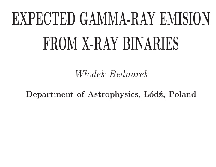expected gamma ray emision from x ray binaries