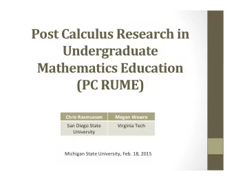 Post  Calculus  Research  in    Undergraduate    Mathematics  Education