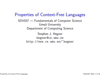 Properties of Context-Free Languages  5DV037  Fundamentals of Computer Science  Ume  a
