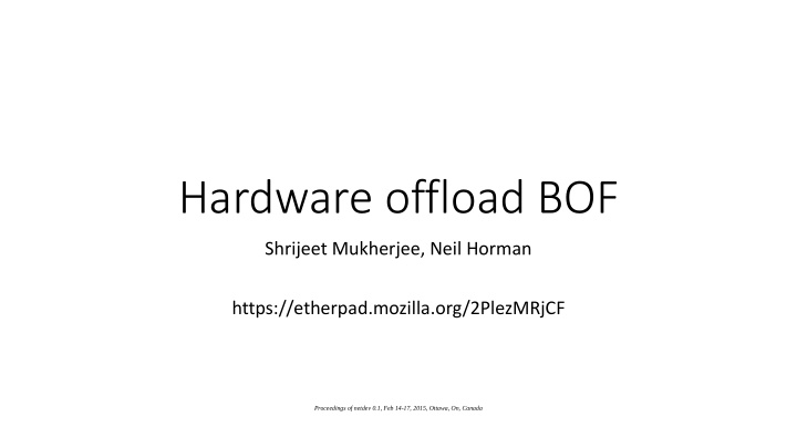 hardware offload bof