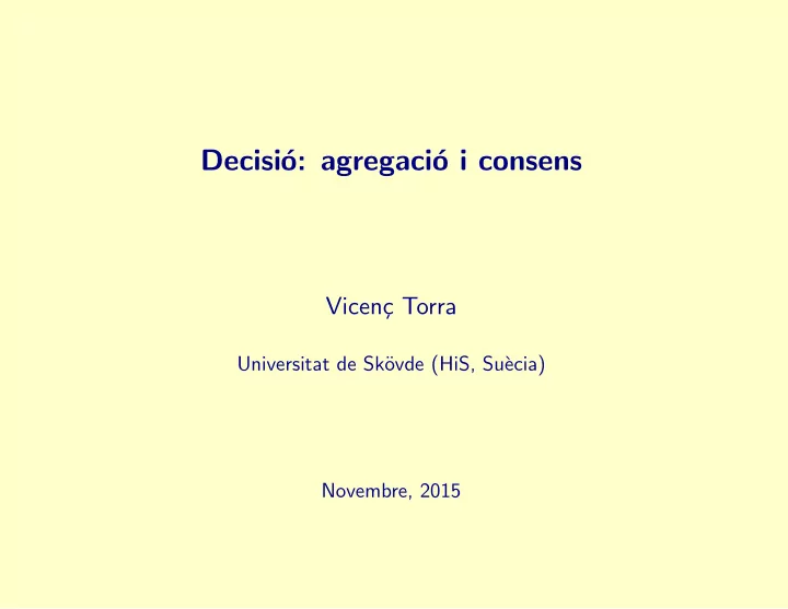 decisi o agregaci o i consens