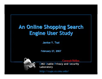 An Online  Shopping Search  Shopping Search  An Online  Engine User Study  Engine User Study