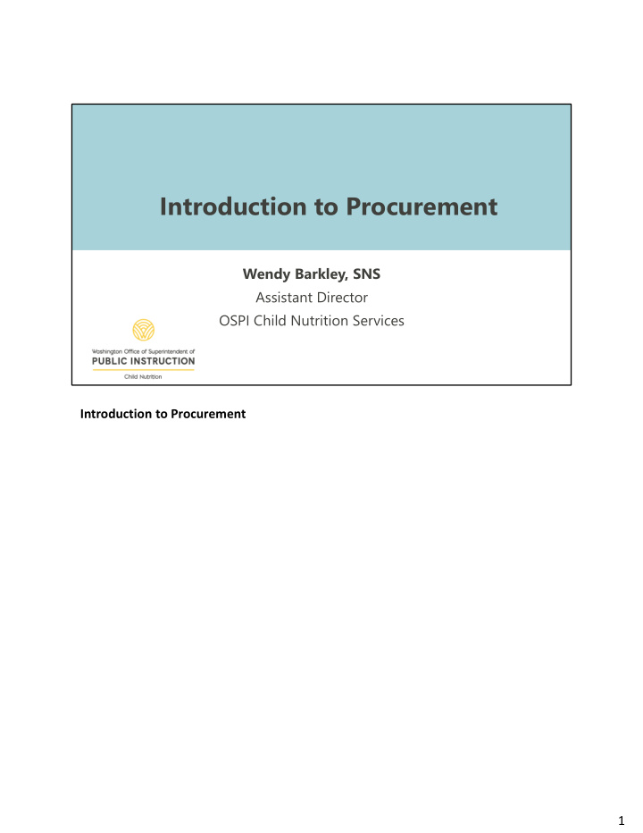 [PDF] - Introduction To Procurement Wendy Barkley, SNS Assistant ...