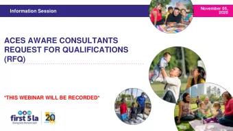 (RFQ)  *THIS WEBINAR WILL BE RECORDED*  HOUSE RULES AND REMINDERS  2    This webinar is being