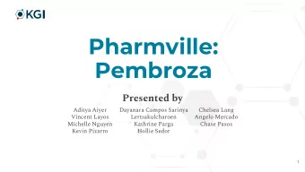 Pharmville:  Pembroza  Presented by  Aditya Aiyer  Dayanara Campos Sarinya  Chelsea Lang  Vincent