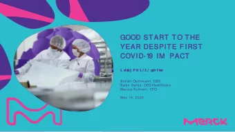 COVID-1  9  9  IM PACT  CT  Merck Q1 2020 results  Stefan Oschmann, CEO  Beln Garijo, CEO