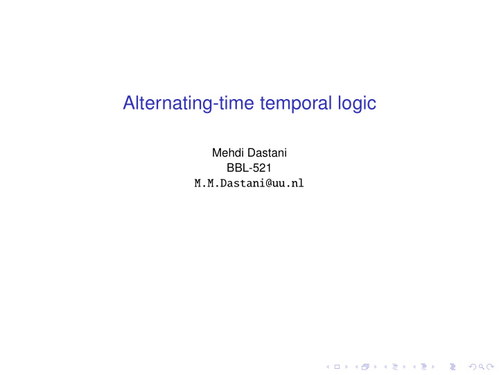 alternating time temporal logic