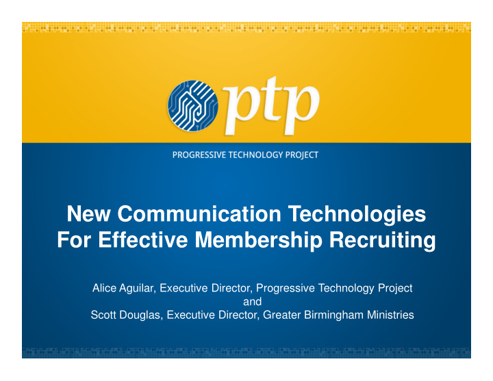 new communication technologies for effective membership