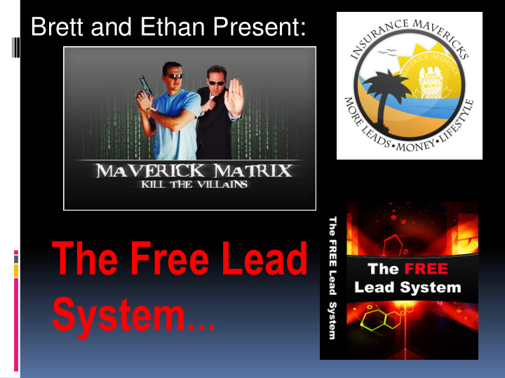 the free lead