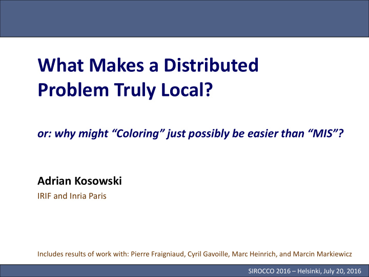 what makes a distributed problem truly local