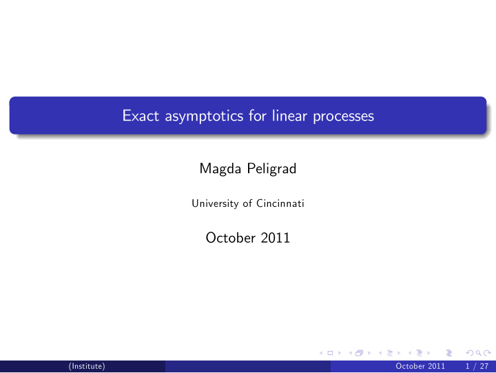 exact asymptotics for linear processes