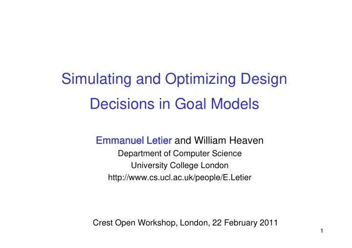 simulating and optimizing design decisions in goal models