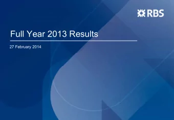 Full Year 2013 Results  27 February 2014  Key takeaways  FY13 operating profit pre-RCR 2.5bn,