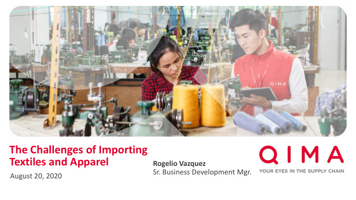 the challenges of importing textiles and apparel