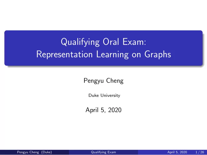 qualifying oral exam representation learning on graphs