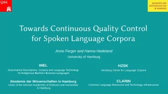Towards Continuous Qvality Control  for Spoken Language Corpora  Anne Ferger and Hanna Hedeland