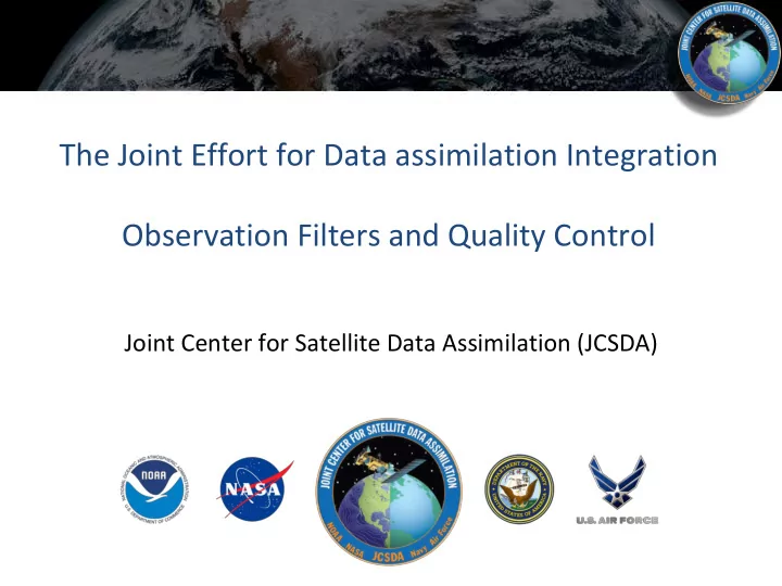 the joint effort for data assimilation integration