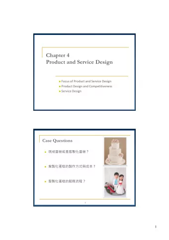 Chapter 4  Product and Service Design  Focus of Product and Service Design  Product Design