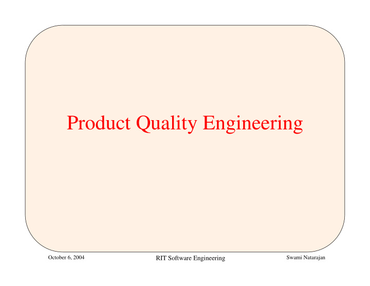 product quality engineering