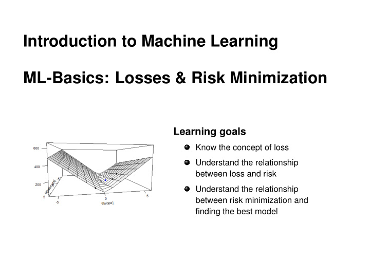introduction to machine learning ml basics losses risk