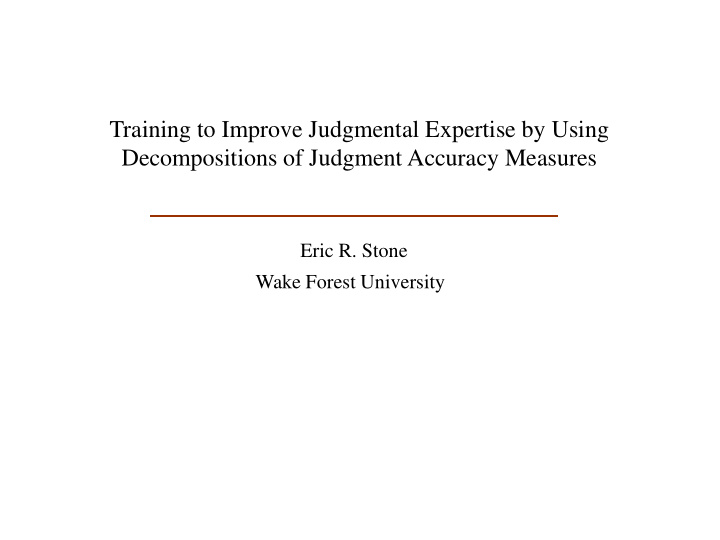 training to improve judgmental expertise by using