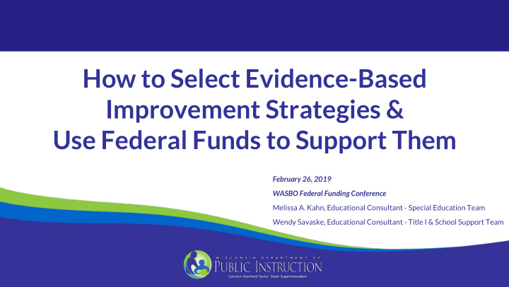how to select evidence based improvement strategies use