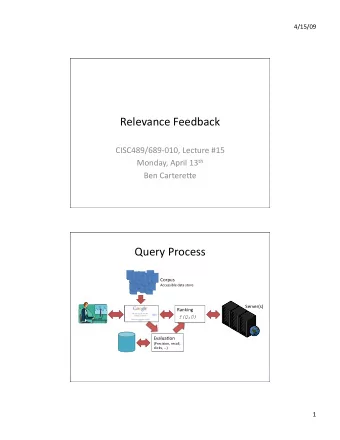 RelevanceFeedback  CISC489/689010,Lecture#15 Monday,April13 th