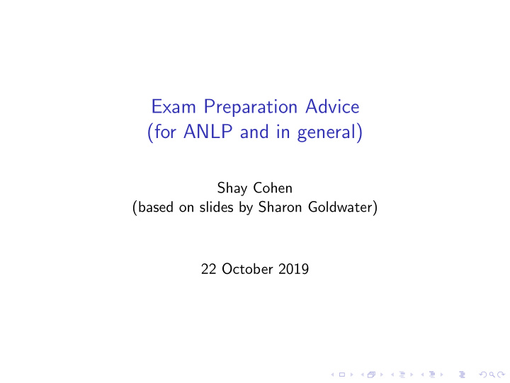exam preparation advice for anlp and in general