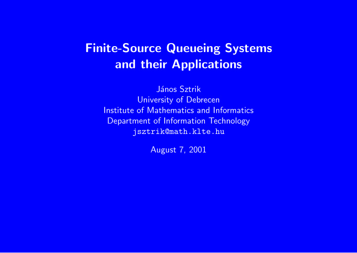 finite source queueing systems and their applications