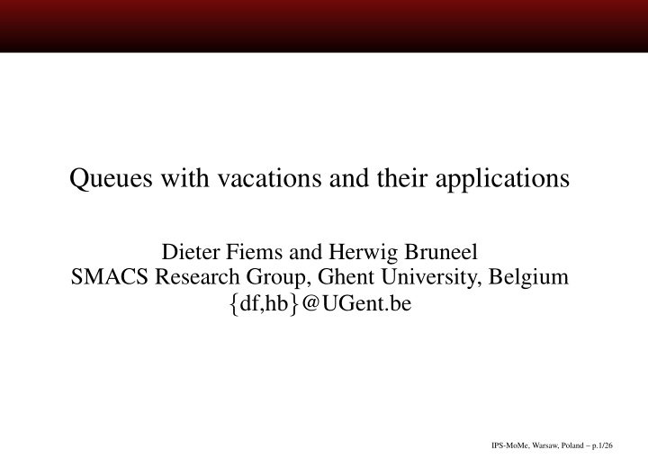 queues with vacations and their applications