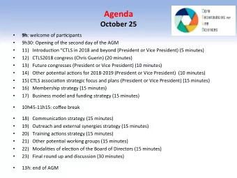 Agenda  October 25  9h : welcome of par-cipants   9h30: Opening of the second day of the AGM